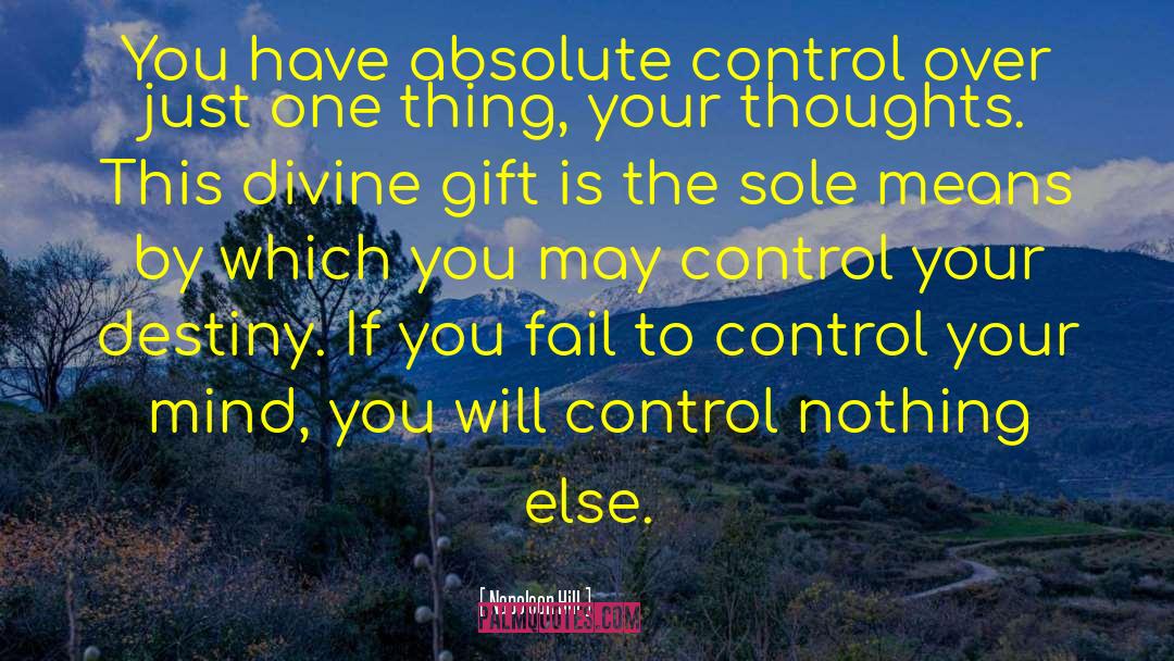 Control Your Destiny quotes by Napoleon Hill