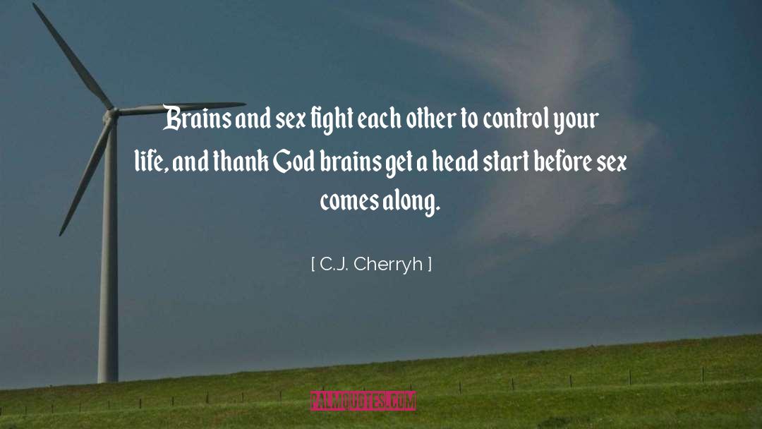 Control Your Emotions quotes by C.J. Cherryh