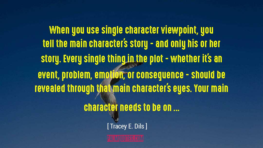 Control Your Emotions quotes by Tracey E. Dils