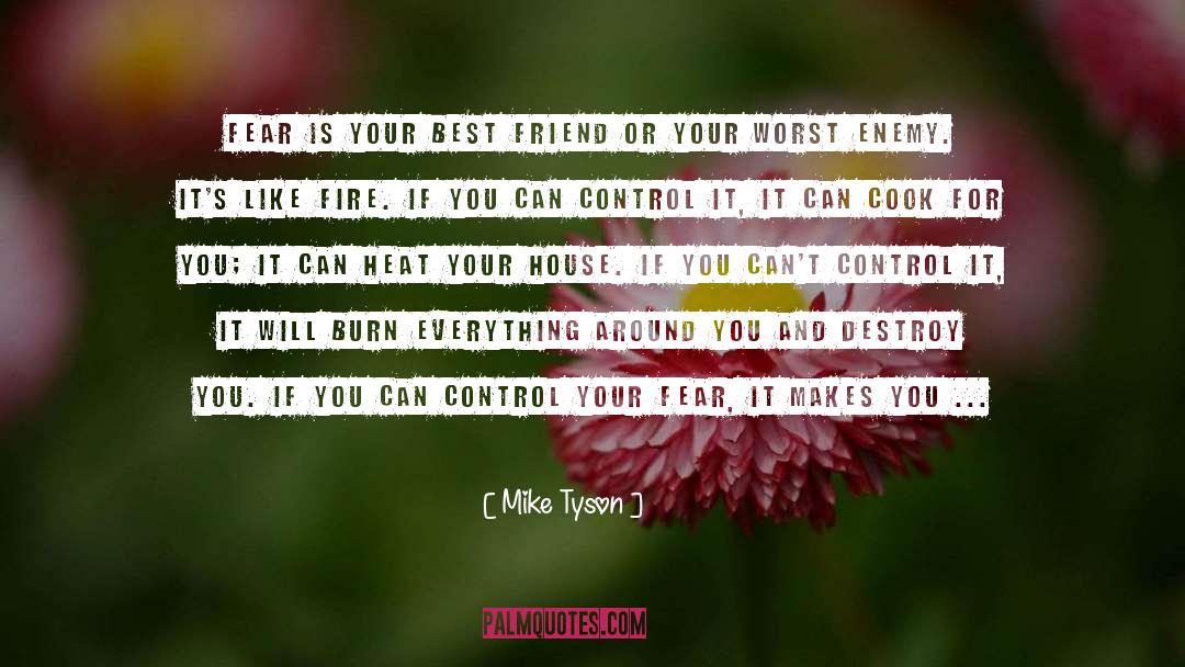 Control Your Fear quotes by Mike Tyson