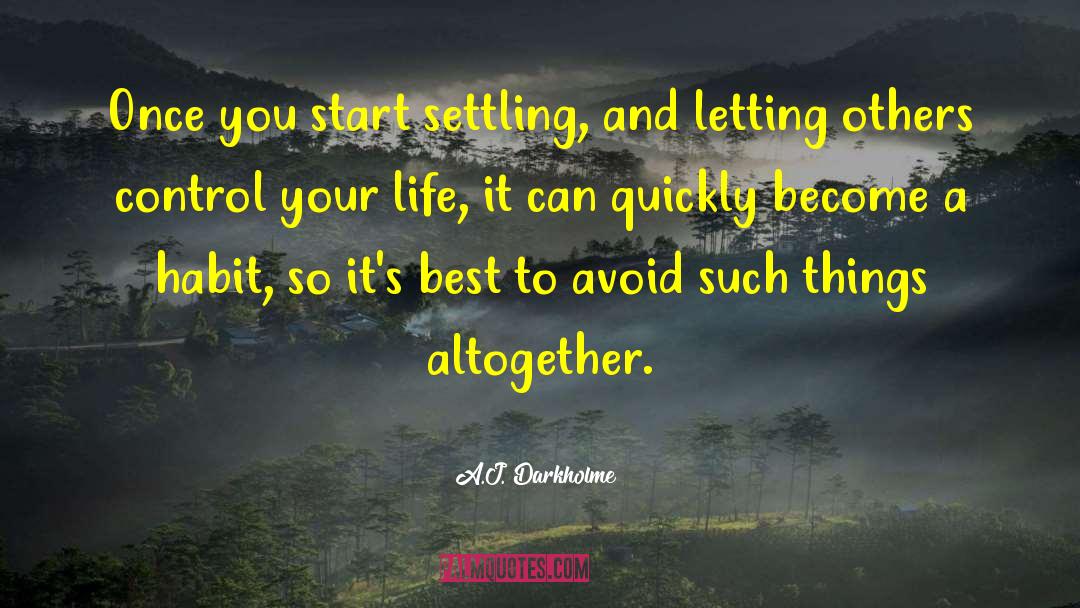 Control Your Life quotes by A.J. Darkholme