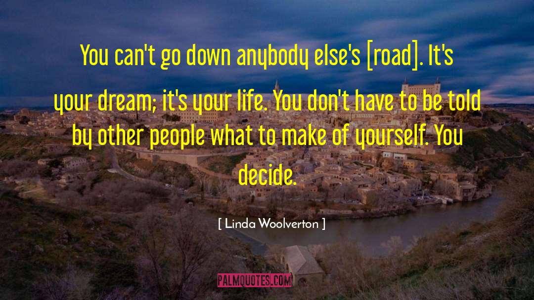 Control Your Life quotes by Linda Woolverton