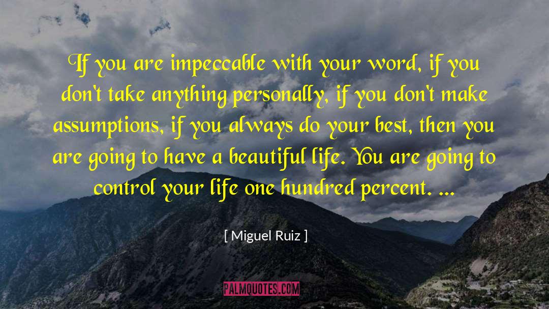Control Your Life quotes by Miguel Ruiz