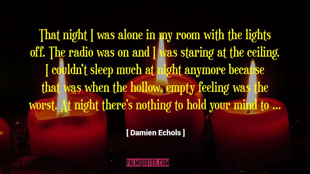Control Your Mind quotes by Damien Echols