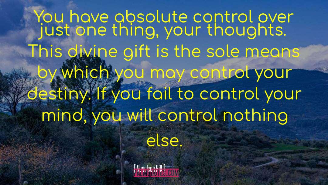 Control Your Mind quotes by Napoleon Hill