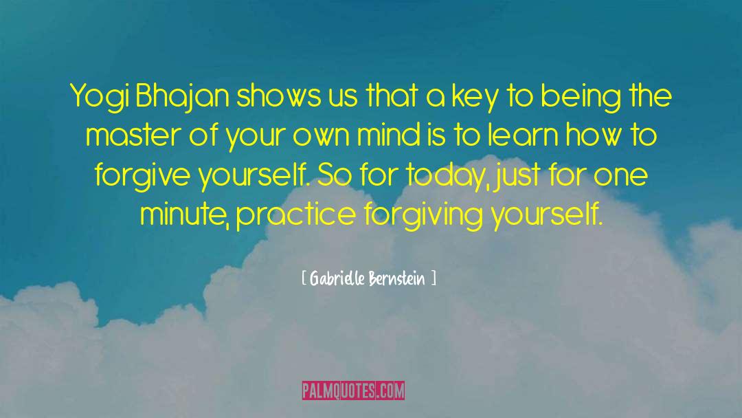 Control Your Mind quotes by Gabrielle Bernstein