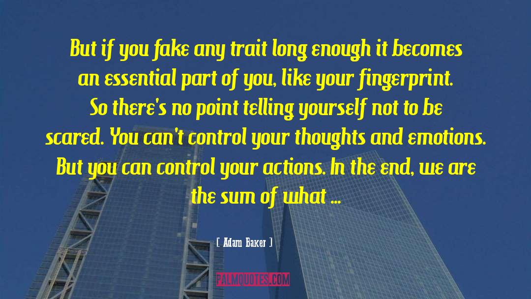 Control Your Thoughts quotes by Adam Baker