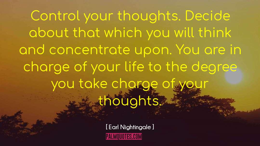 Control Your Thoughts quotes by Earl Nightingale