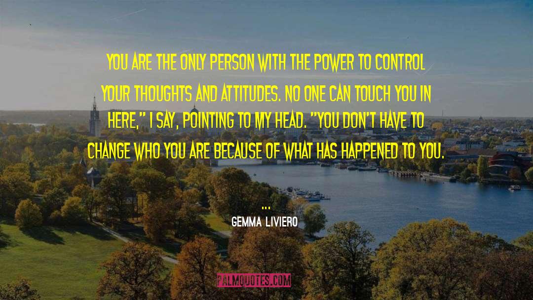 Control Your Thoughts quotes by Gemma Liviero
