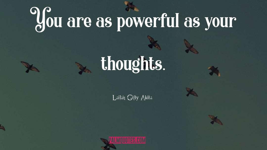 Control Your Thoughts quotes by Lailah Gifty Akita