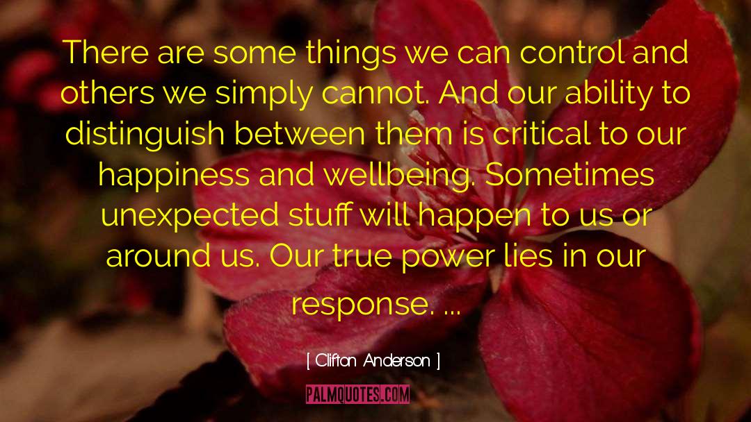 Control Yourself quotes by Clifton Anderson