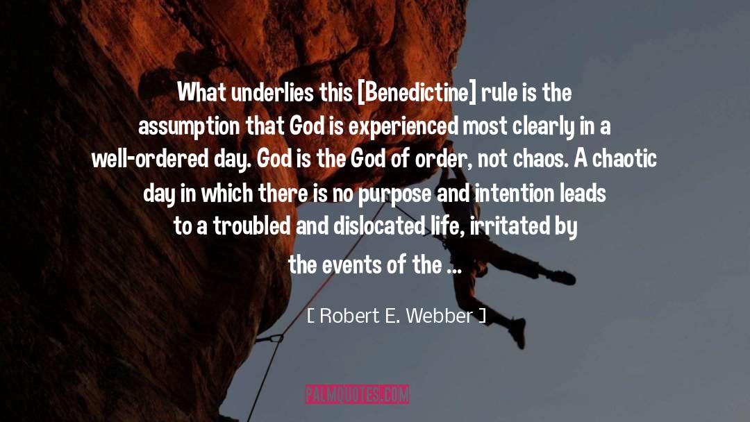 Controlled Chaos quotes by Robert E. Webber