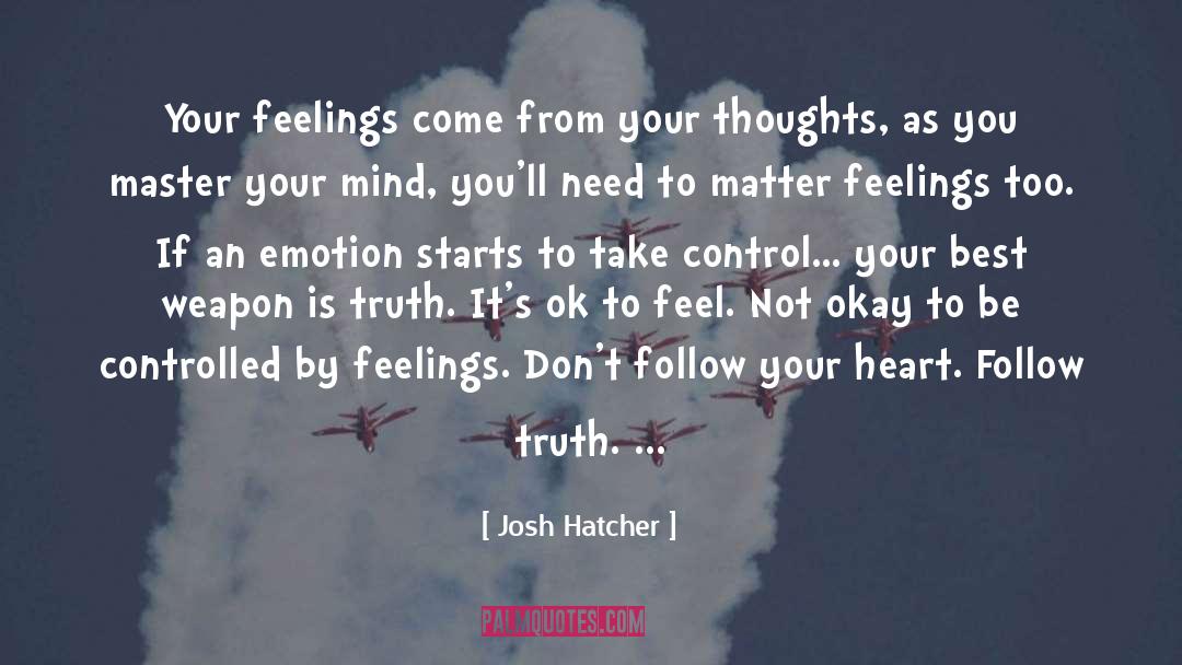Controlled quotes by Josh Hatcher