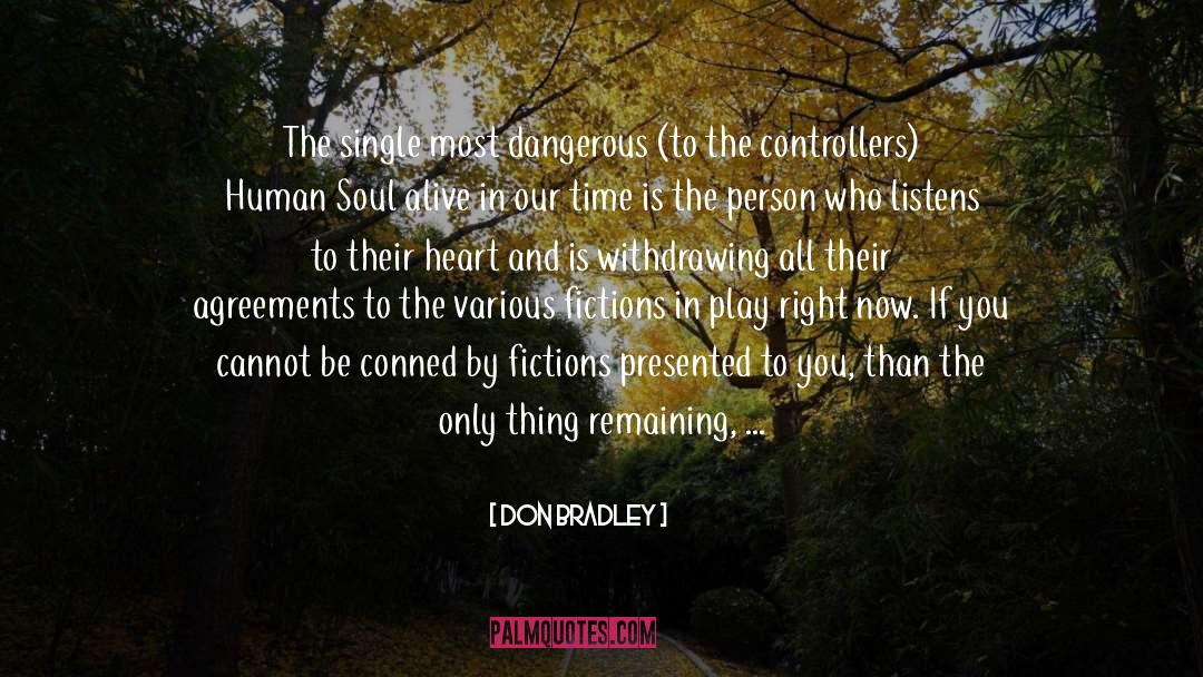 Controllers quotes by Don Bradley