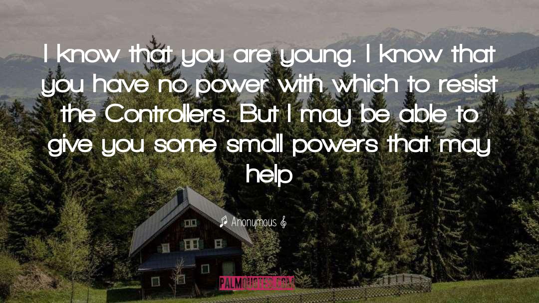 Controllers quotes by Anonymous