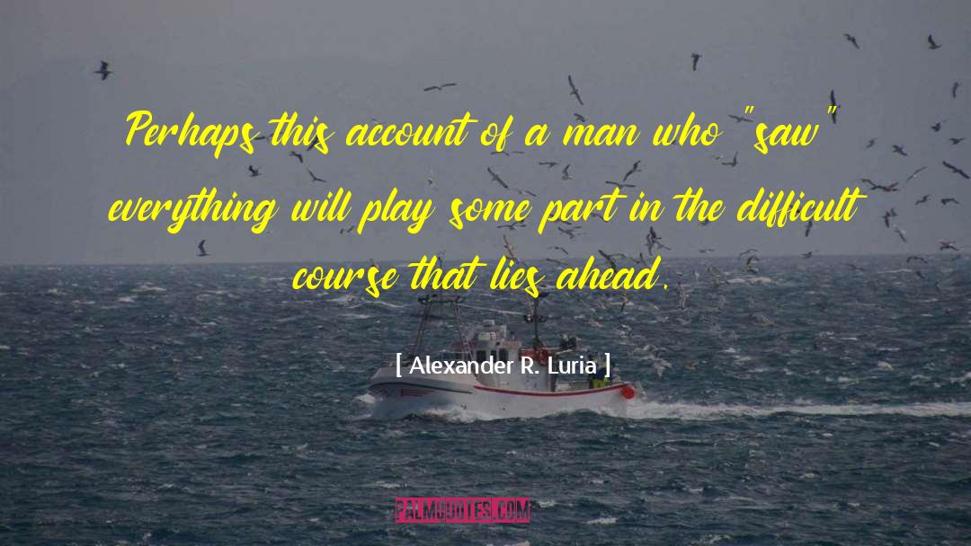Controlling Everything quotes by Alexander R. Luria