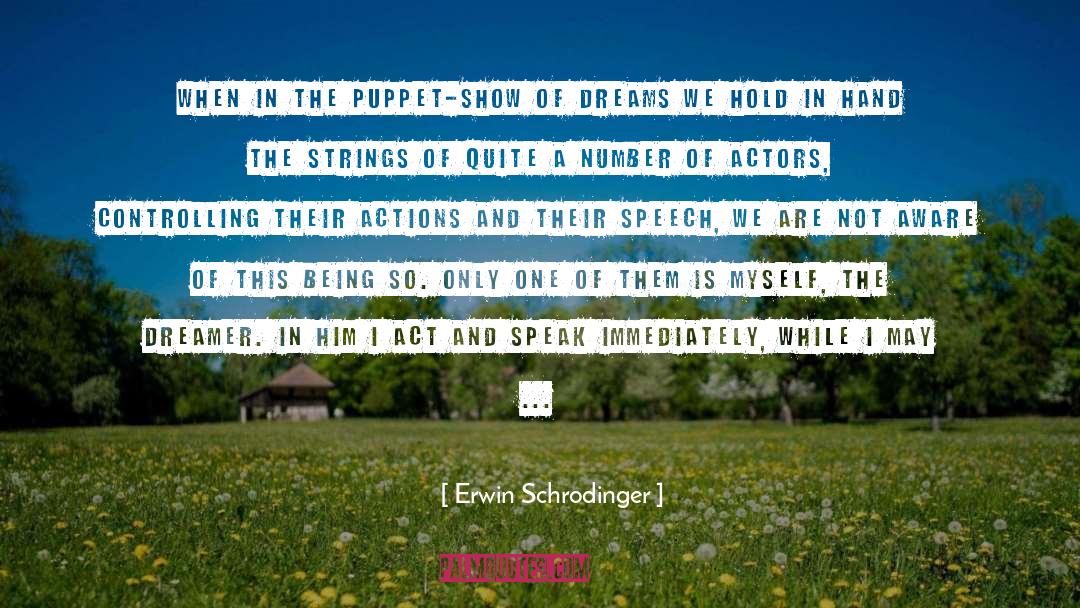 Controlling Others quotes by Erwin Schrodinger