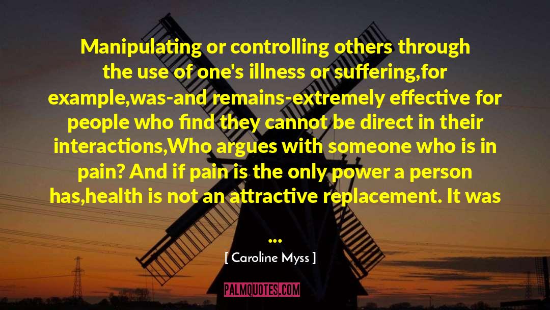 Controlling Others quotes by Caroline Myss