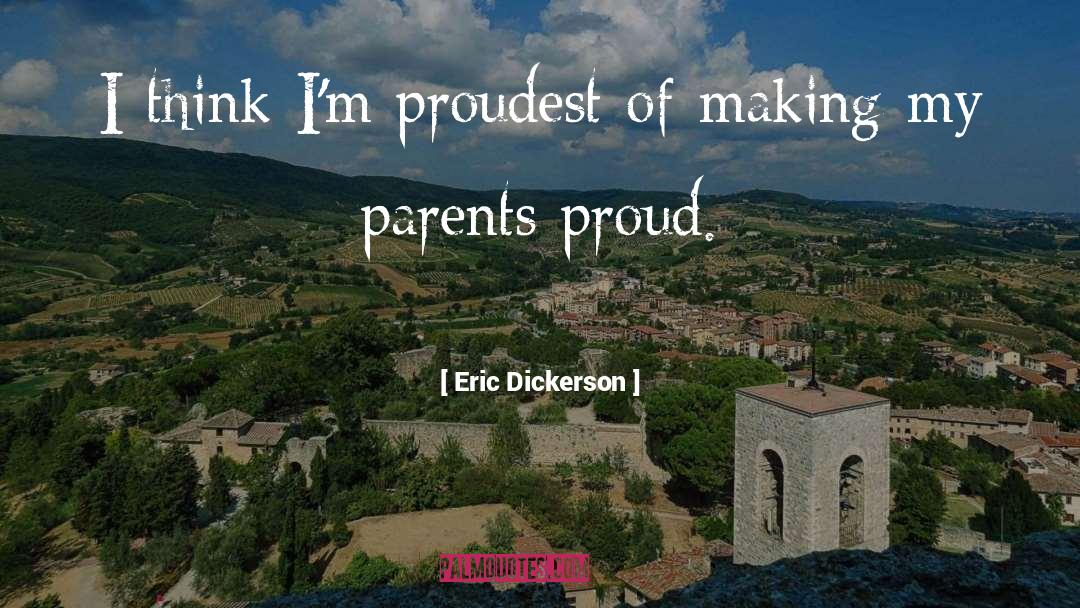 Controlling Parents quotes by Eric Dickerson