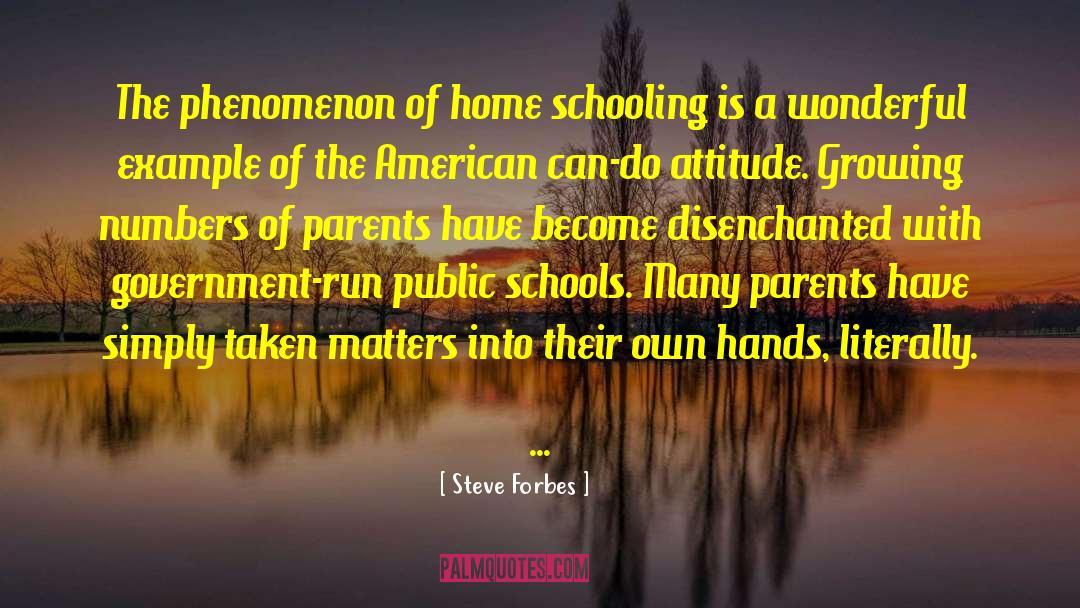 Controlling Parents quotes by Steve Forbes