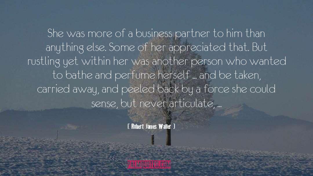 Controlling Partner quotes by Robert James Waller