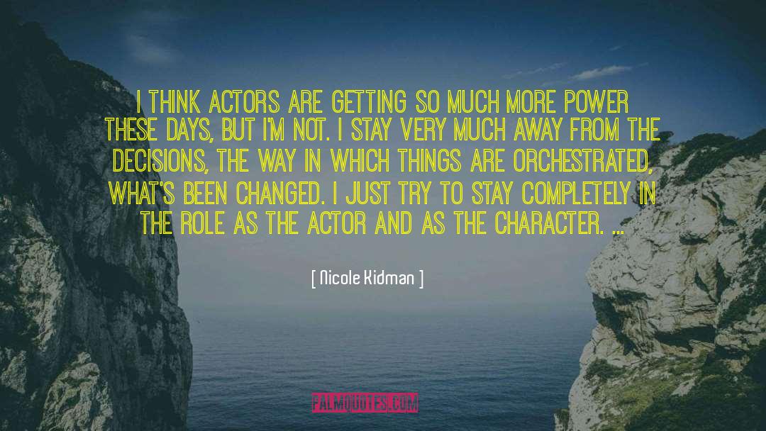 Controlling Power quotes by Nicole Kidman