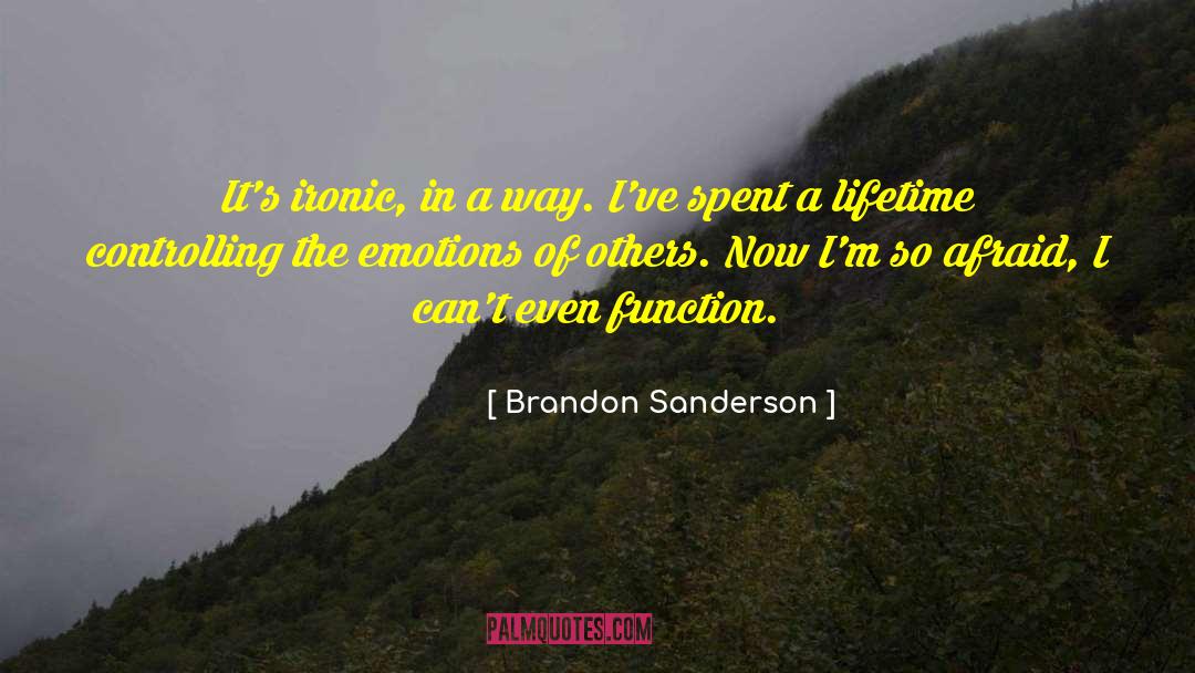 Controlling quotes by Brandon Sanderson