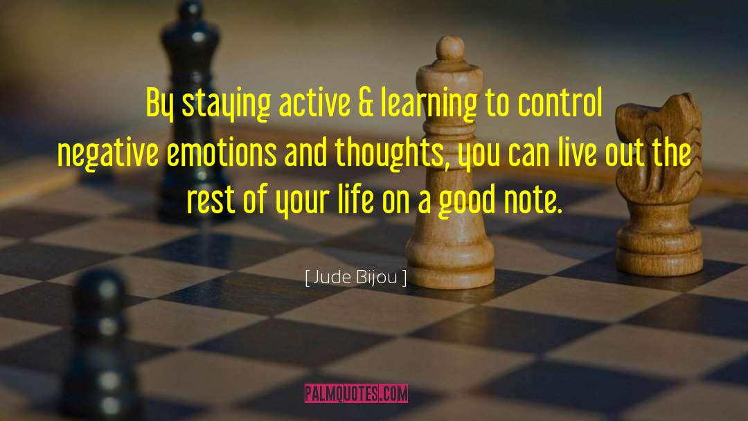 Controlling Your Emotions quotes by Jude Bijou