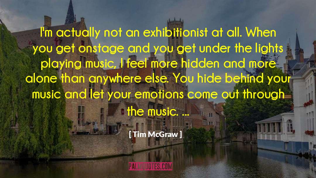 Controlling Your Emotions quotes by Tim McGraw