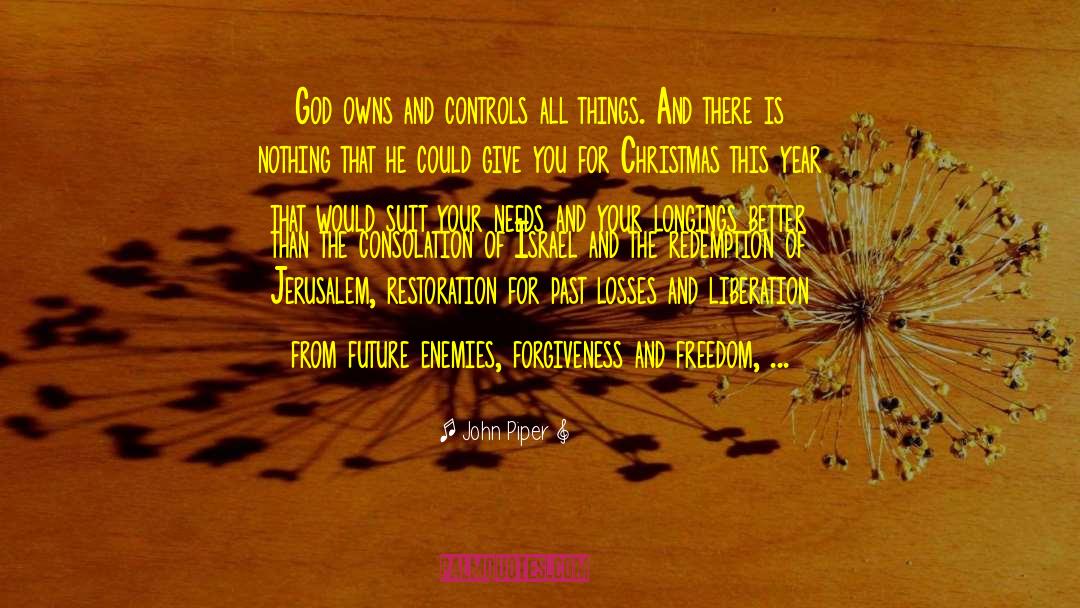 Controls quotes by John Piper