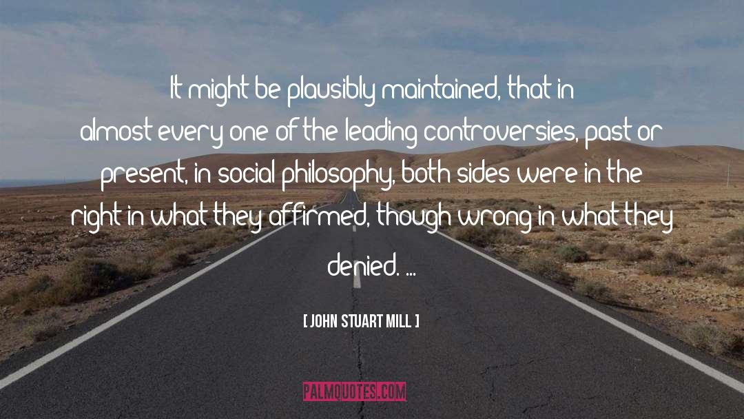 Controversies quotes by John Stuart Mill