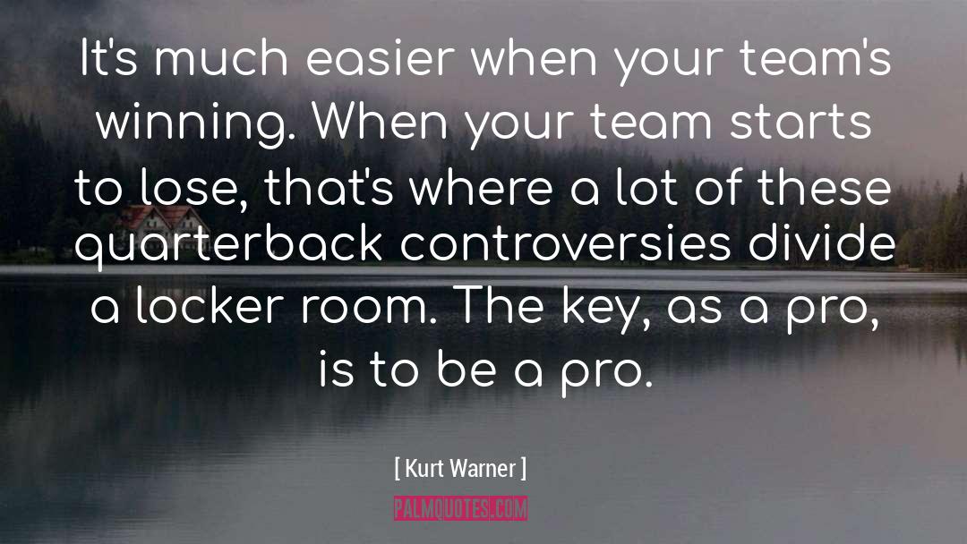 Controversies quotes by Kurt Warner