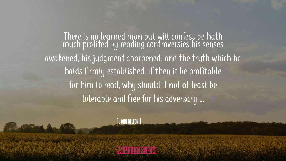 Controversy quotes by John Milton