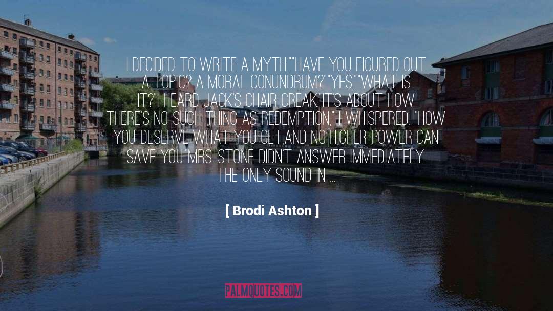 Conundrum quotes by Brodi Ashton