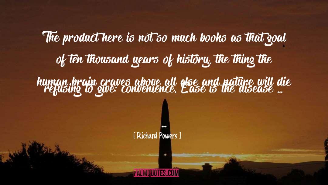 Convenience quotes by Richard Powers