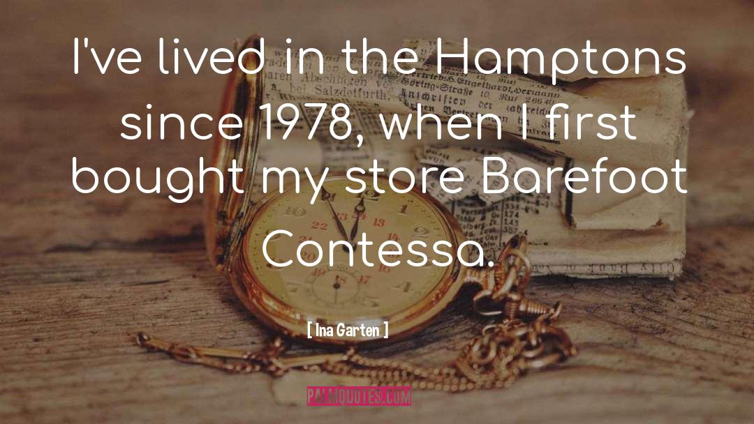 Convenience Stores quotes by Ina Garten