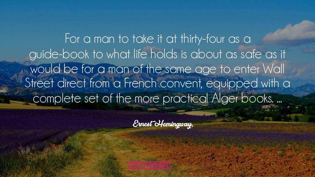 Convent quotes by Ernest Hemingway,