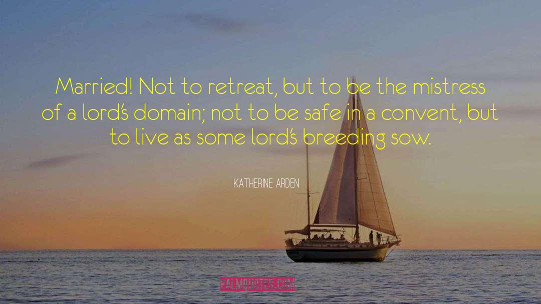 Convent quotes by Katherine Arden