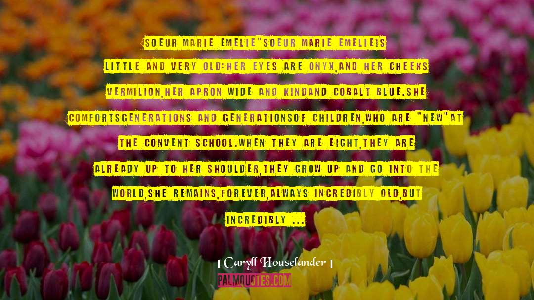 Convent quotes by Caryll Houselander