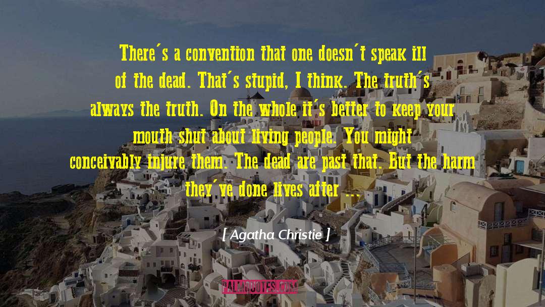 Convention quotes by Agatha Christie