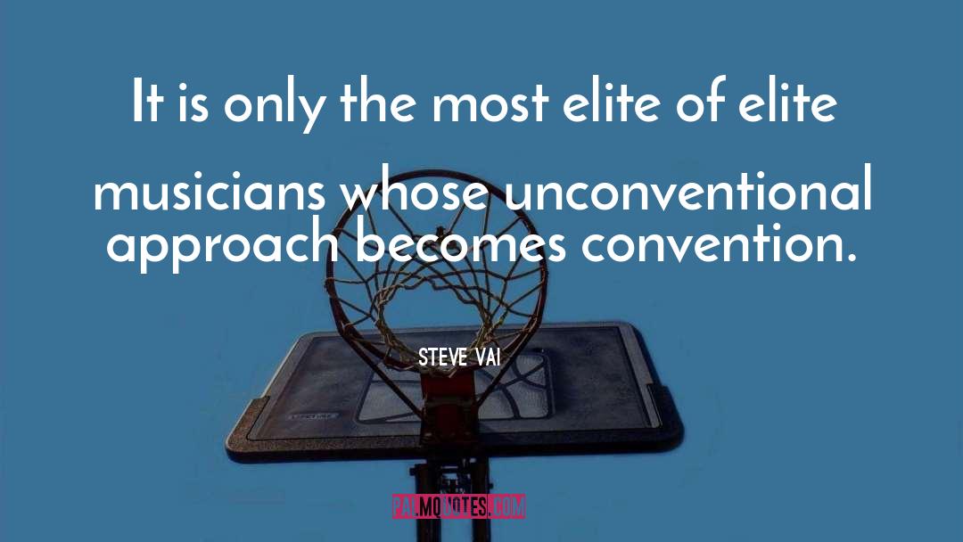 Convention quotes by Steve Vai