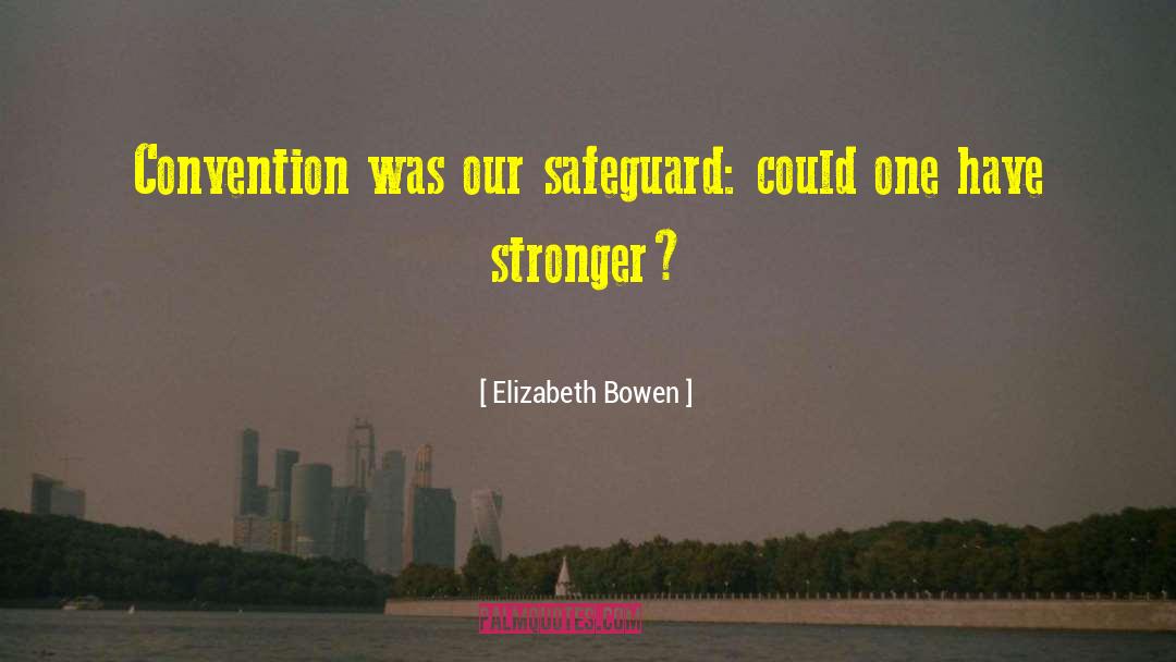 Convention quotes by Elizabeth Bowen