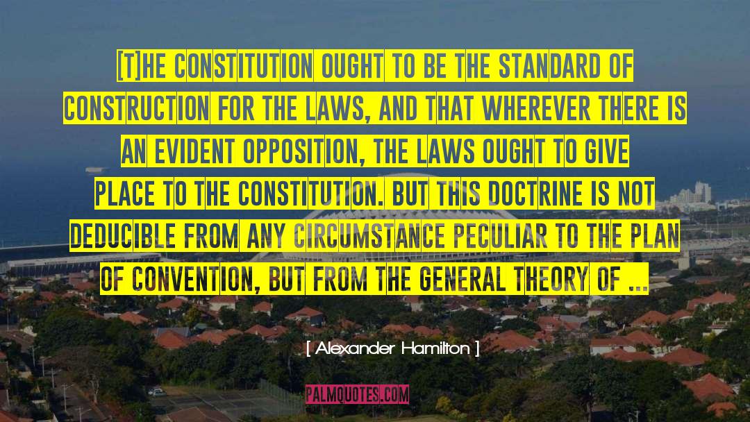 Convention quotes by Alexander Hamilton