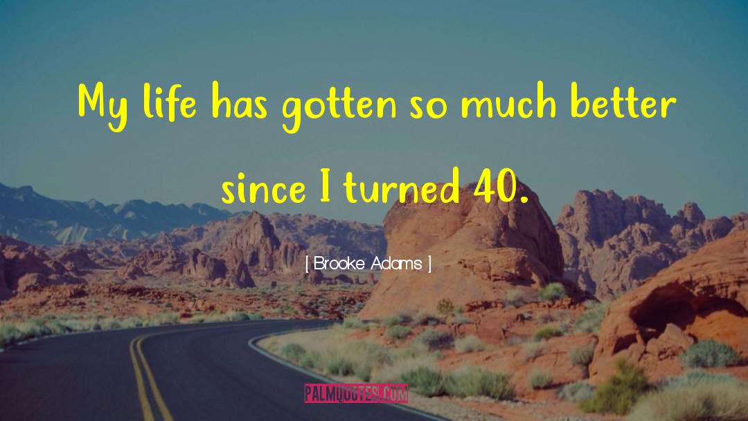 Conventional Life quotes by Brooke Adams