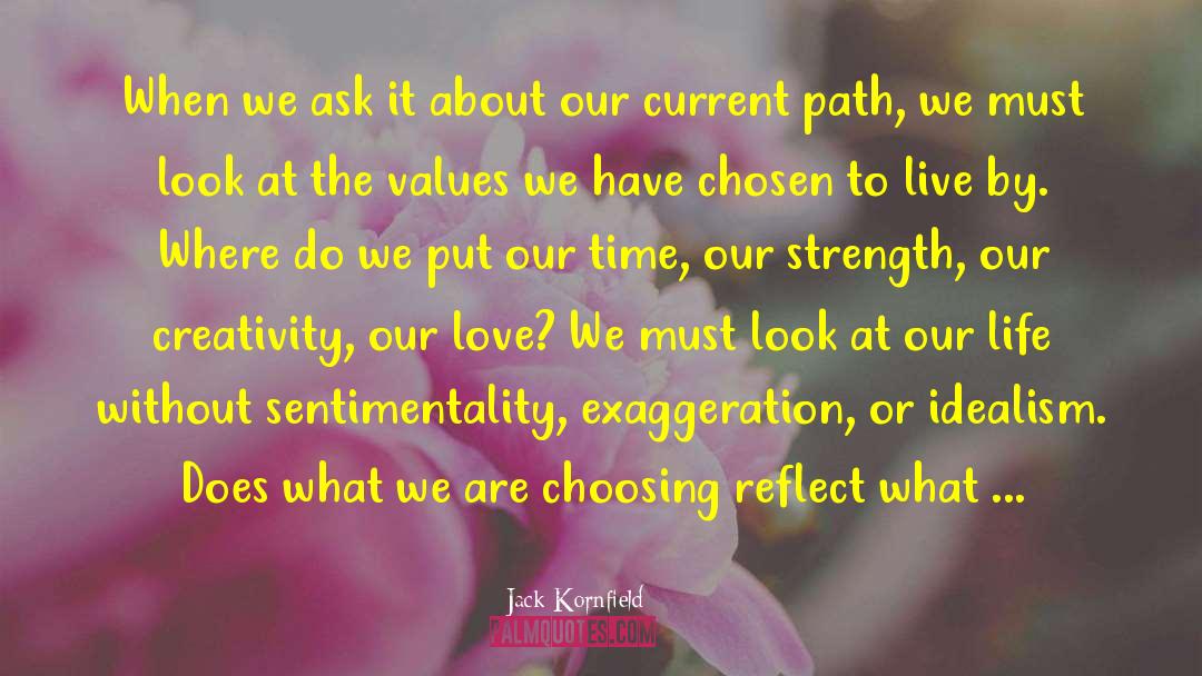 Conventional Life quotes by Jack Kornfield