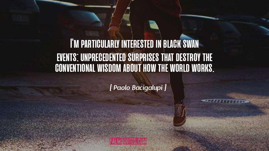 Conventional quotes by Paolo Bacigalupi