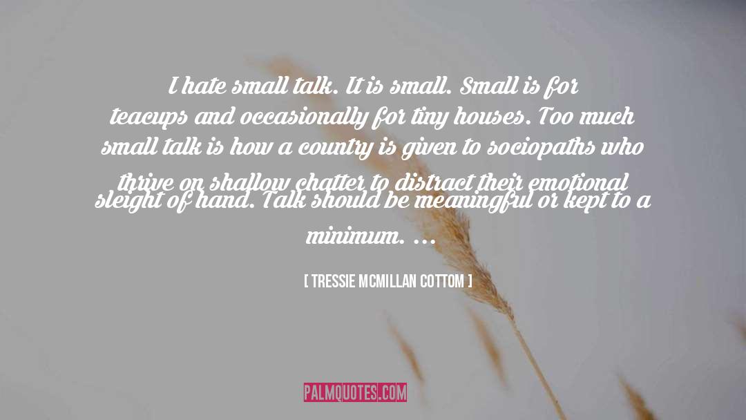 Conventional Shallow Talk quotes by Tressie McMillan Cottom