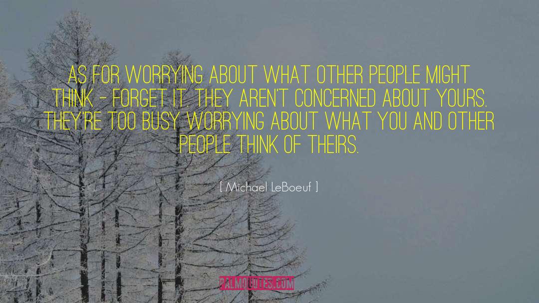 Conventional Thinking quotes by Michael LeBoeuf