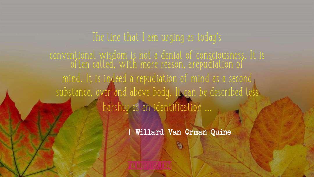 Conventional Wisdom quotes by Willard Van Orman Quine