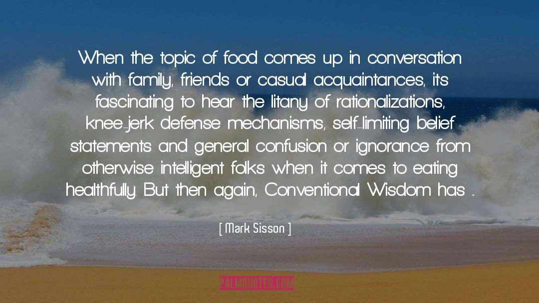 Conventional Wisdom quotes by Mark Sisson